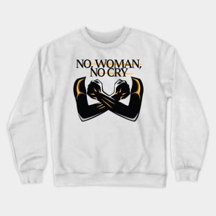 Wakanda forever - no woman no cry Crewneck Sweatshirt